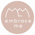 Embrace me